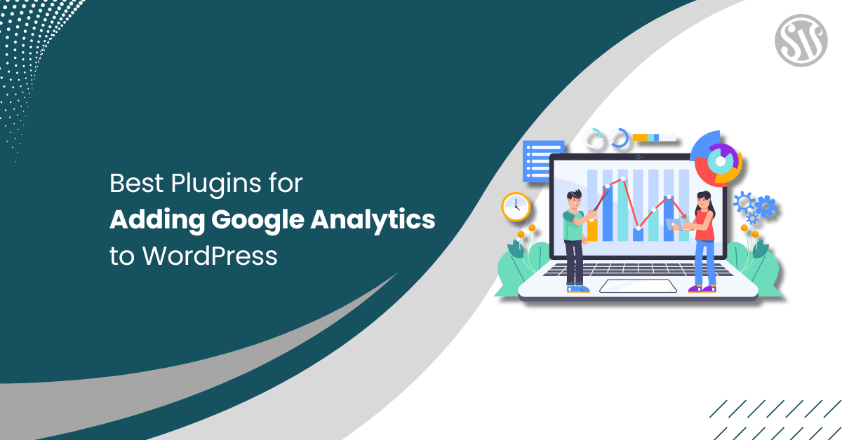 Best Plugins for Adding Google Analytics to WordPress