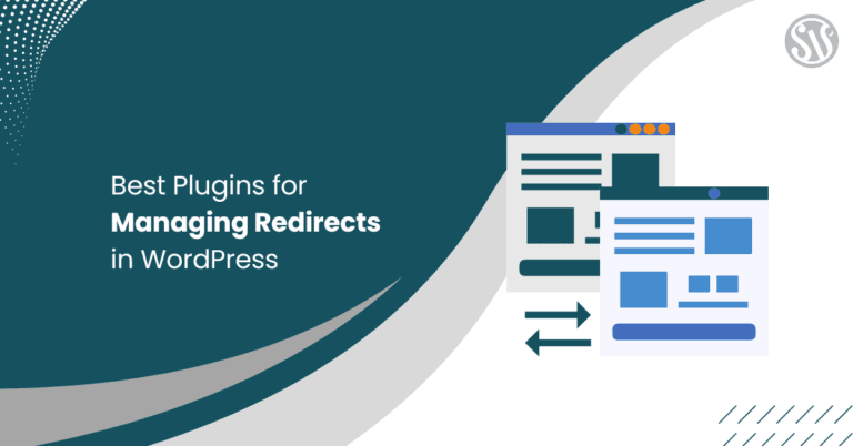 Best Plugins for Managing Redirects in WordPress