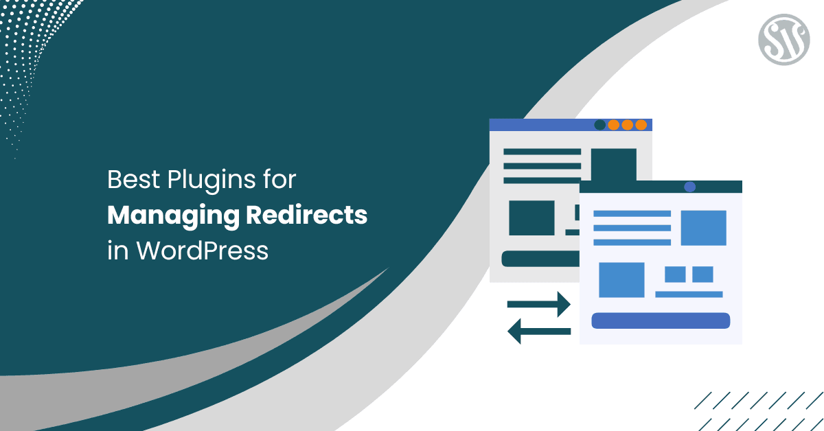 Best Plugins for Managing Redirects in WordPress