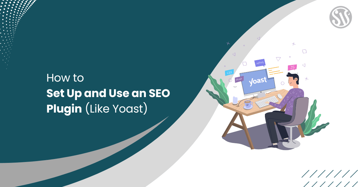 How to Set Up and Use an SEO Plugin