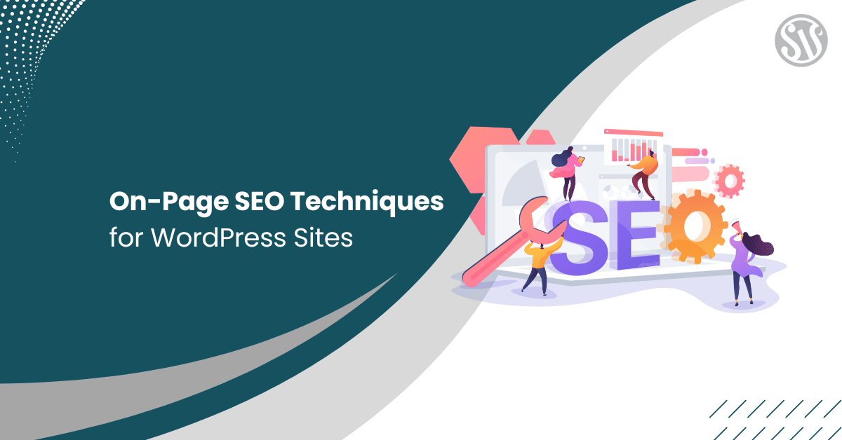 On-Page SEO Techniques for WordPress Sites