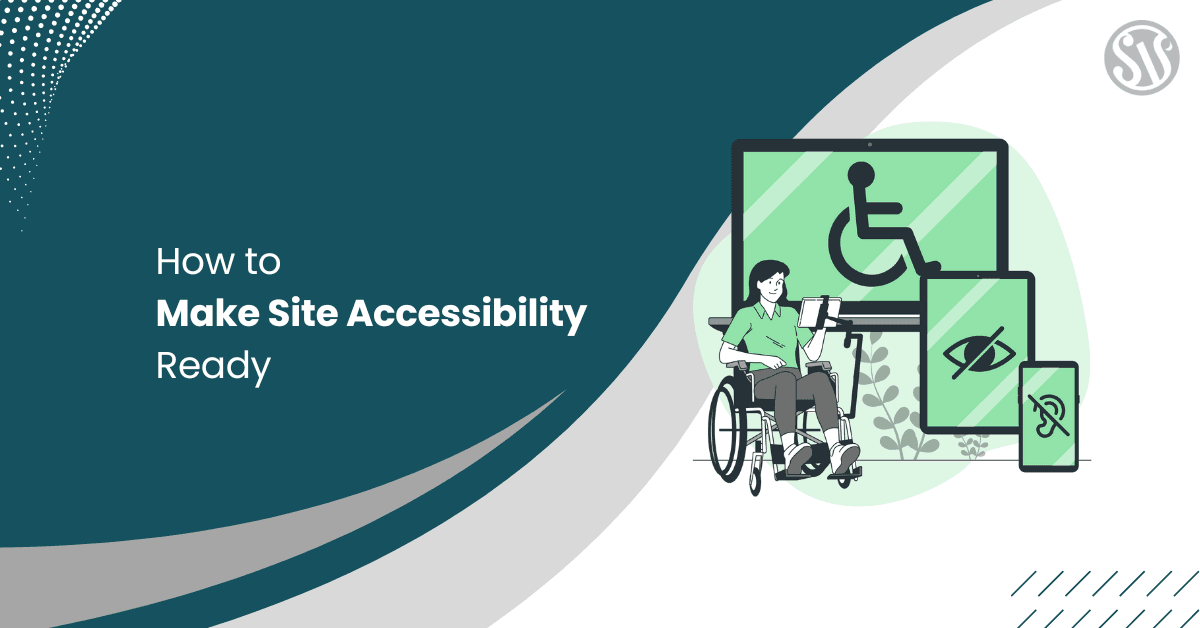 How to Make Site Accessibility Ready